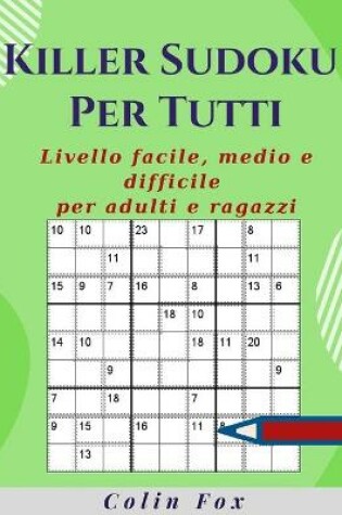 Cover of Killer Sudoku Per Tutti 300 +