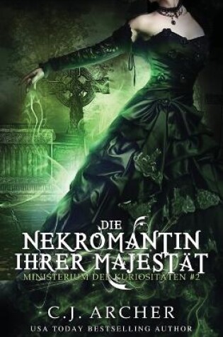 Cover of Die Nekromantin ihrer Majestät