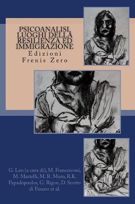 Book cover for Psicoanalisi, luoghi della resilienza ed immigrazione