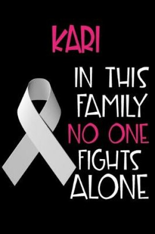 Cover of KARI In This Family No One Fights Alone