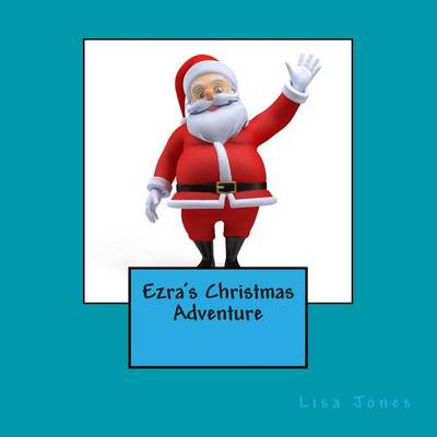 Book cover for Ezra's Christmas Adventure