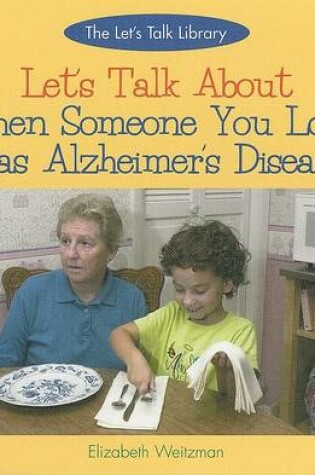 Cover of Let's Talk about When Someone You Love Has Alzheimer's Disease