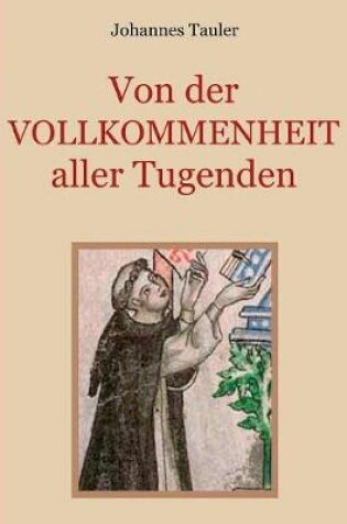Cover of Von der Vollkommenheit aller Tugenden