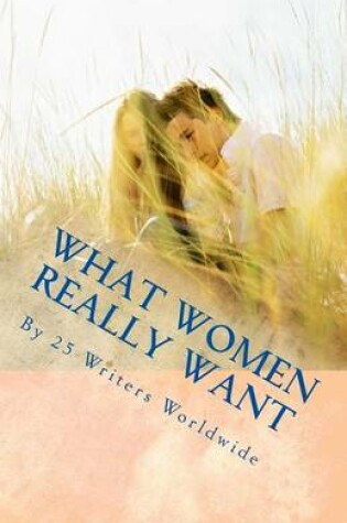 Cover of What Women Really Want