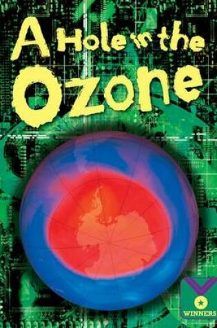 Cover of A Hole in the Ozone
