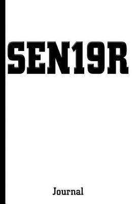 Book cover for Black Senior 2019 Sen19r Journal