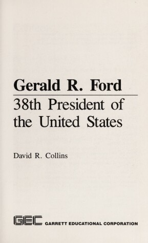 Cover of Gerald R. Ford, 38th President of the United States