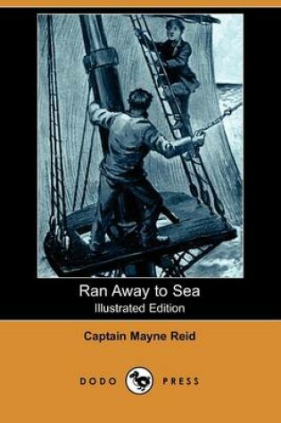 Cover of Ran Away to Sea(Dodo Press)