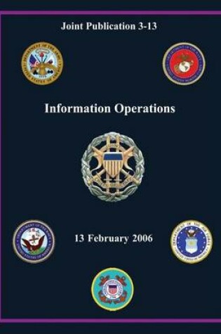 Cover of Information Operations (Joint Publication 3-13)