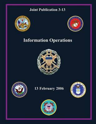 Book cover for Information Operations (Joint Publication 3-13)