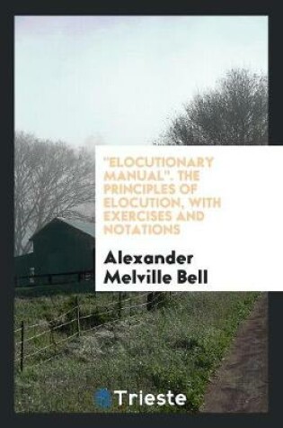 Cover of Elocutionary Manual
