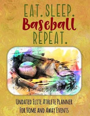 Book cover for Eat Sleep Baseball Repeat