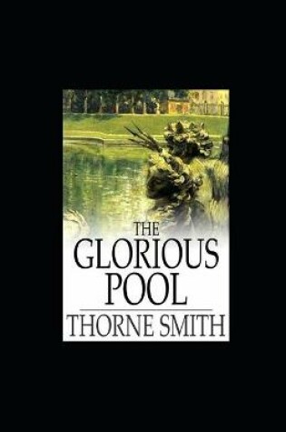 Cover of The Glorious Pool Thorne Smith illustrated