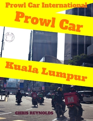 Book cover for Prowl Car Kuala Lumpur