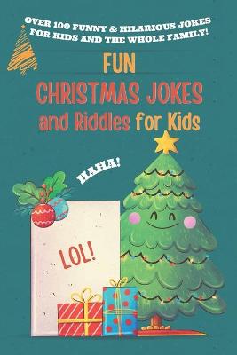 Book cover for Fun Christmas Jokes and Riddles for Kids