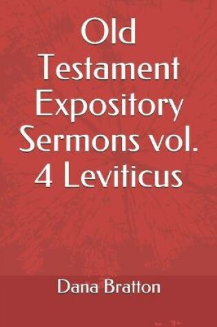 Cover of Old Testament Expository Sermons vol. 4 Leviticus