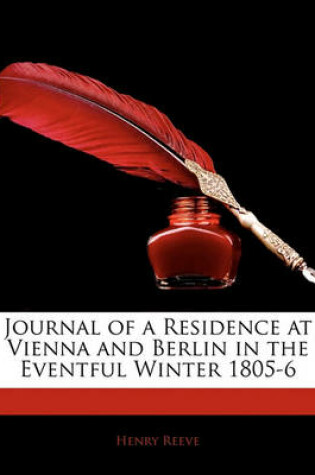 Cover of Journal of a Residence at Vienna and Berlin in the Eventful Winter 1805-6