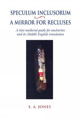 Cover of Speculum Inclusorum / A Mirror for Recluses