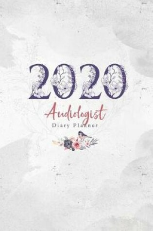 Cover of 2020 Audiologist Diary Planner