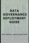 Book cover for Data Governance Deployment Guide