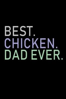 Book cover for Best. Chicken. Dad Ever.
