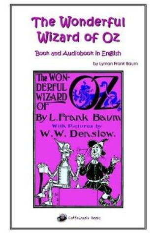 Cover of The Wonderful Wizard of Oz - Book and Audiobook in English