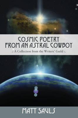 Book cover for Cosmic Poetry from an Astral Cowboy .