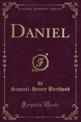 Cover of Daniel, Vol. 2 (Classic Reprint)