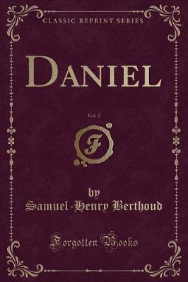 Book cover for Daniel, Vol. 2 (Classic Reprint)