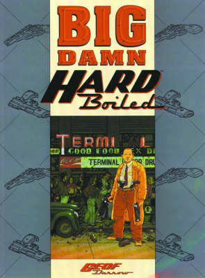 Book cover for Big Damn Hard Boiled