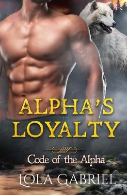 Cover of Alpha's Loyalty