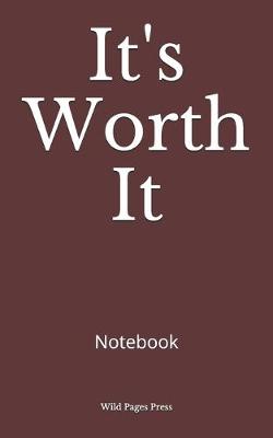 Book cover for It's Worth It