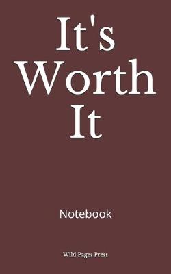 Cover of It's Worth It