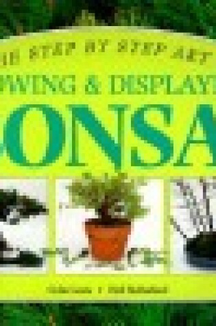 Cover of Growing & Displaying Bonsai