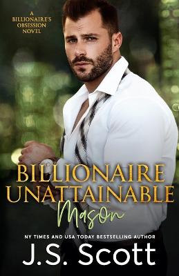 Book cover for Billionaire Unattainable Mason