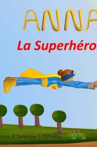 Cover of Anna la Superheros