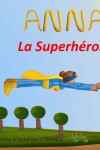 Book cover for Anna la Superheros
