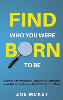 Book cover for Find Who You Were Born To Be