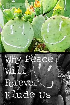 Book cover for Why Peace Will Forever Elude Us