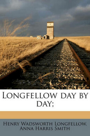 Cover of Longfellow Day by Day;