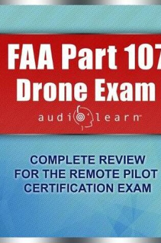 Cover of FAA Part 107 Drone Exam AudioLearn