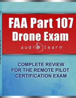 Book cover for FAA Part 107 Drone Exam AudioLearn