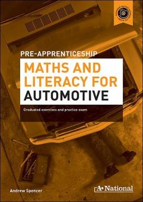 Book cover for A+ National Pre-apprenticeship Maths and Literacy for Automotive