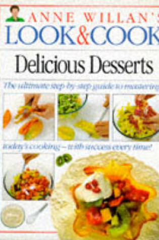 Cover of Look And Cook:11 Delicious Desserts