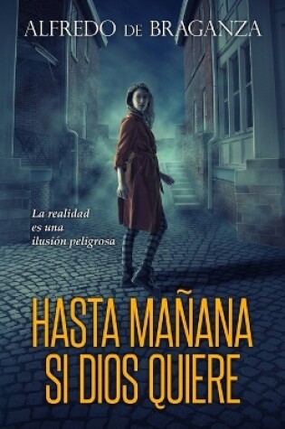 Cover of Hasta mañana si Dios quiere