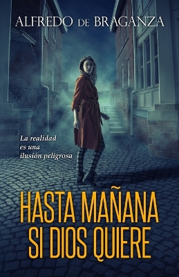 Book cover for Hasta mañana si Dios quiere