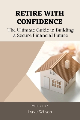 Book cover for Retire with Confidence