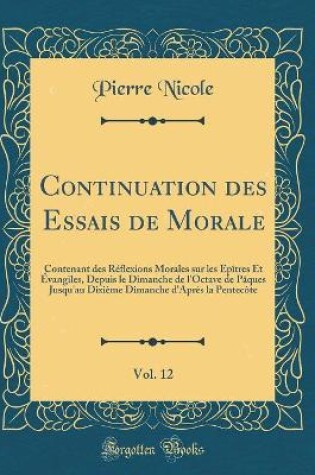 Cover of Continuation Des Essais de Morale, Vol. 12