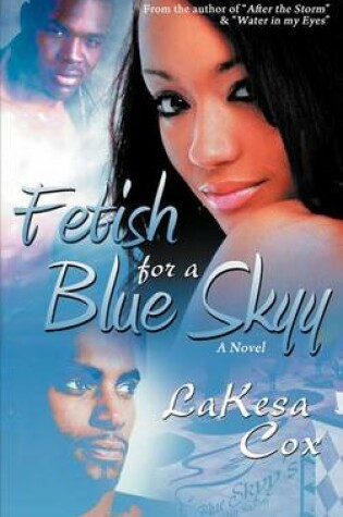 Cover of Fetish for a Blue Skyy