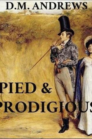 Cover of Pied and Prodigious